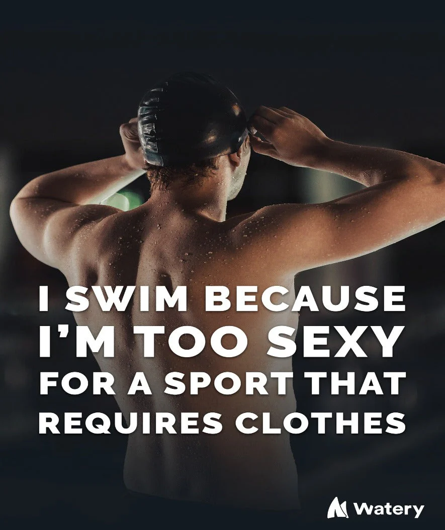 Watery plakat pływacki - I swim because I'm too sexy for a sport that requires clothes - A3, B2 - Image 3